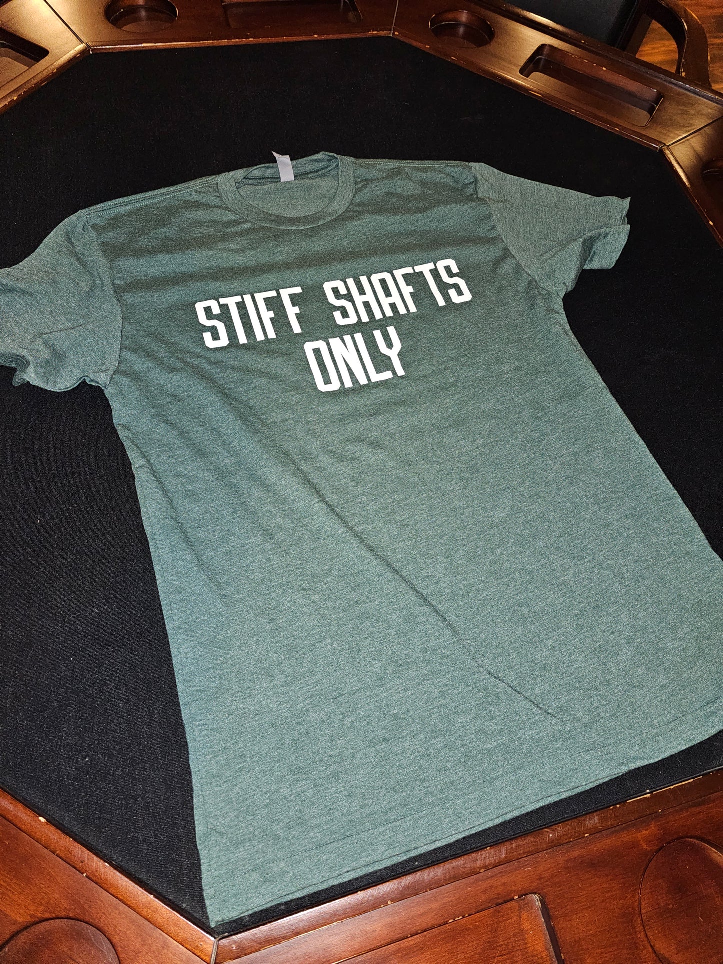 Stiff Shafts Only T-Shirt